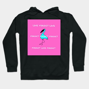 Love Forget Love Hoodie